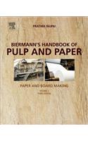 BIERMANNS HANDBOOK OF PULP AND PAPER : VOLUME 2: PAPER AND BOARD MAKING, 3RD EDITION: Volume 2: Paper and Board Making