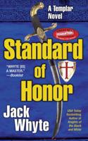 02 Standard of Honor Book Two of the Templar Trilogy: (A Templar Novel)