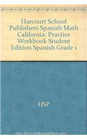 Harcourt School Publishers Spanish Math: Practice Workbook Student Edition Spanish Grade 1