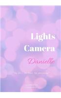 Lights Camera Danielle