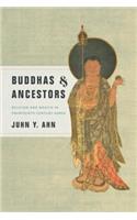 Buddhas & Ancestors: Religion and Wealth in Fourteenth-Century Korea