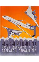 Recapturing Nasa's Aeronautics Flight Research Capabilities