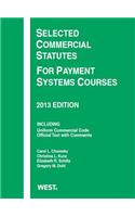 Selected Commercial Statutes For Payment Systems Courses