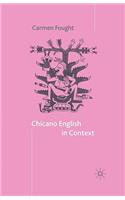 Chicano English in Context: (English)