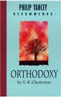 Philip Yancey Recommends: Orthodoxy