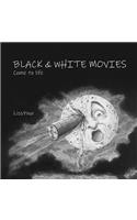 Black & White Movies