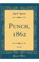 Punch, 1862, Vol. 42 (Classic Reprint)