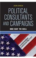 Political Consultants and Campaigns