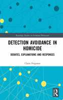 Detection Avoidance in Homicide