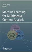 Machine Learning for Multimedia Content Analysis