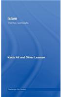 Islam: The Key Concepts