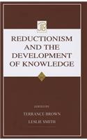 Reductionism and the Development of Knowledge