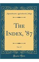 The Index, '87, Vol. 17 (Classic Reprint)