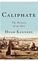 Caliphate: The History of an Idea