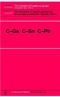 The Chemistry of Organic Germanium, Tin and Lead Compounds