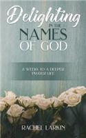 Delighting in the Names of God