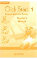 Click Start 1 Primary Teacher's Manual: Computer Science for Schools