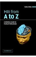 MRI from A to Z