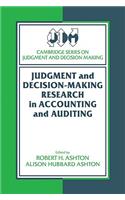 Judgment and Decision-Making Research in Accounting and Auditing