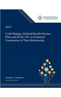 Credit Ratings, Defined Benefit Pension Plans and SFAS 158