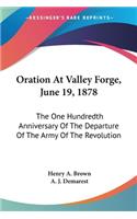 Oration At Valley Forge, June 19, 1878