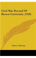 Civil War Record Of Brown University (1920)