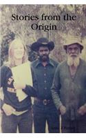Stories from the Origin