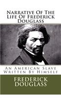 Narrative Of The Life Of Frederick Douglass