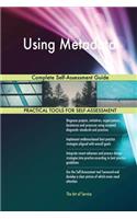 Using Metadata Complete Self-Assessment Guide