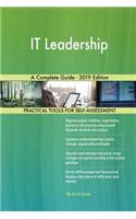 IT Leadership A Complete Guide - 2019 Edition