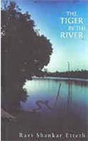 the Tiger By the River