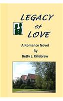 Legacy of Love: A Romance Novel