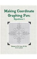 Making Coordinate Graphing Fun: Equations 1
