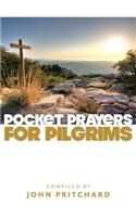 Pocket Prayers for Pilgrims: (Pocket Prayers Series)