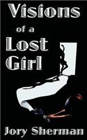 Visions of a Lost Girl