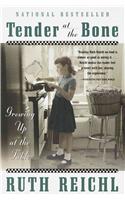 Tender at the Bone: Growing up at the Table(English)