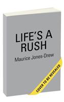 Life's a Rush: From the Field to Family, My Neverending Pursuit of the End Zone