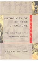 Anthology of Chinese Literature: Volume I