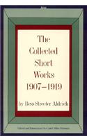 The Collected Short Works, 1907–1919