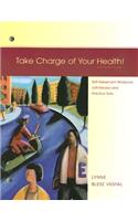 Take Charge of Your Health!: Self-Assessment Workbook with Review and Practice Tests