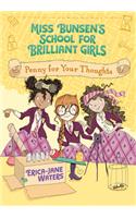 Penny for Your Thoughts: 3(Miss Bunsen's School for Brilliant Girls)