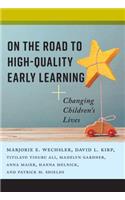 On the Road to High-Quality Early Learning