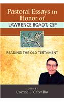 Pastoral Essays in Honor of Lawrence Boadt, CSP