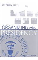 Organizing the Presidency