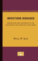 Infectious Diseases: Prevention and Treatment in the Nineteenth and Twentieth Centuries