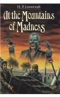 At the Mountains of Madness and Other Novels