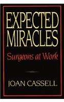 Expected Miracles – Surgeons at Work