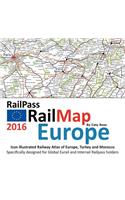 Railpass Railmap Europe 2016: Icon Illustrated Railway Atlas of Europe, Turkey and Morocco Ideal for Interrail and Eurail Pass Holders