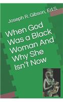 When God Was a Black Woman