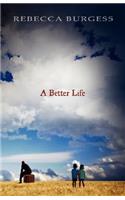 A Better Life